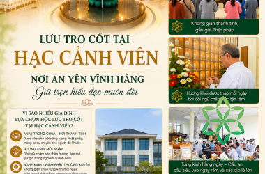 VÌ SAO NHIỀU GIA ĐÌNH LỰA CHỌN HỘC LƯU TRO CỐT TẠI HẠC CẢNH VIÊN?