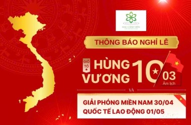 THÔNG BÁO NGHỈ LỄ GIỖ TỔ HÙNG VƯƠNG & 30/4 – 01/5